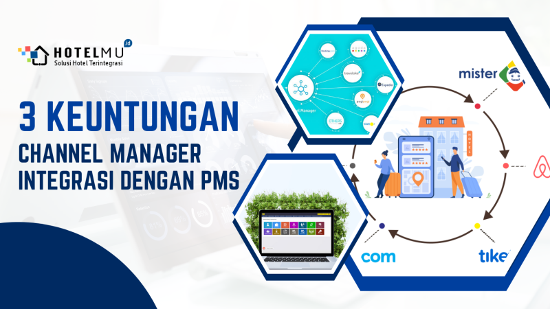 3-keuntungan-channel-manager-integrasi-dengan-pms