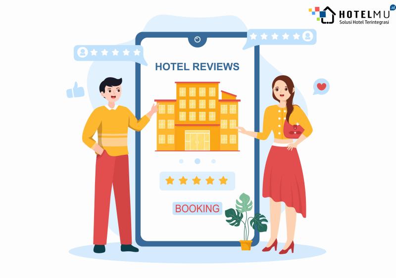 7-strategi-meningkatkan-review-positif-dari-tamu-hotel