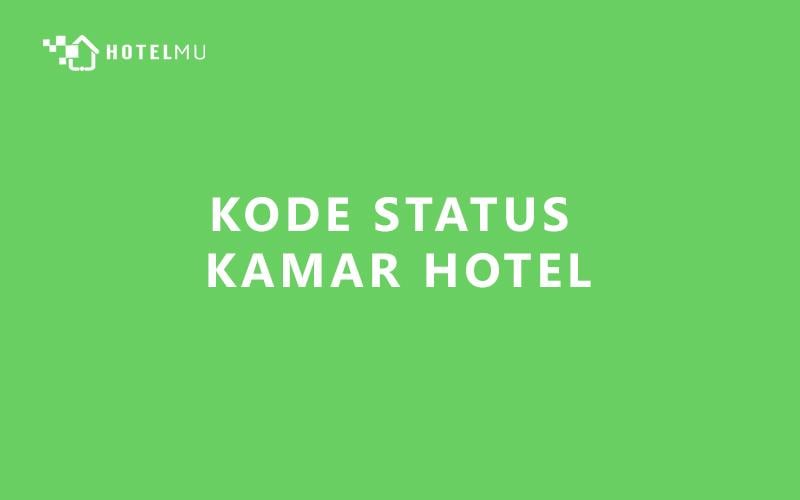 kode-status-kamar-hotel