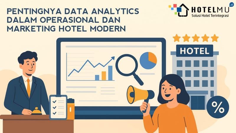 pentingnya-data-analytics-dalam-operasional-dan-marketing-hotel-modern