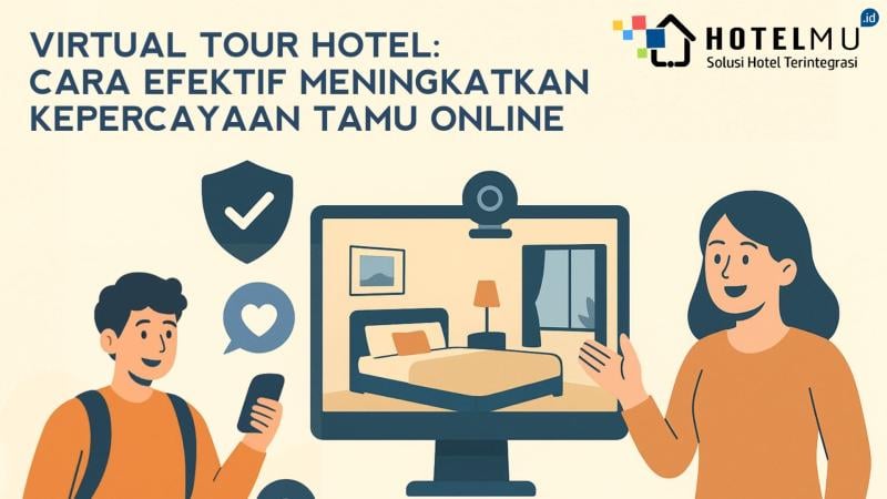 virtual-tour-hotel-cara-efektif-meningkatkan-kepercayaan-tamu-online